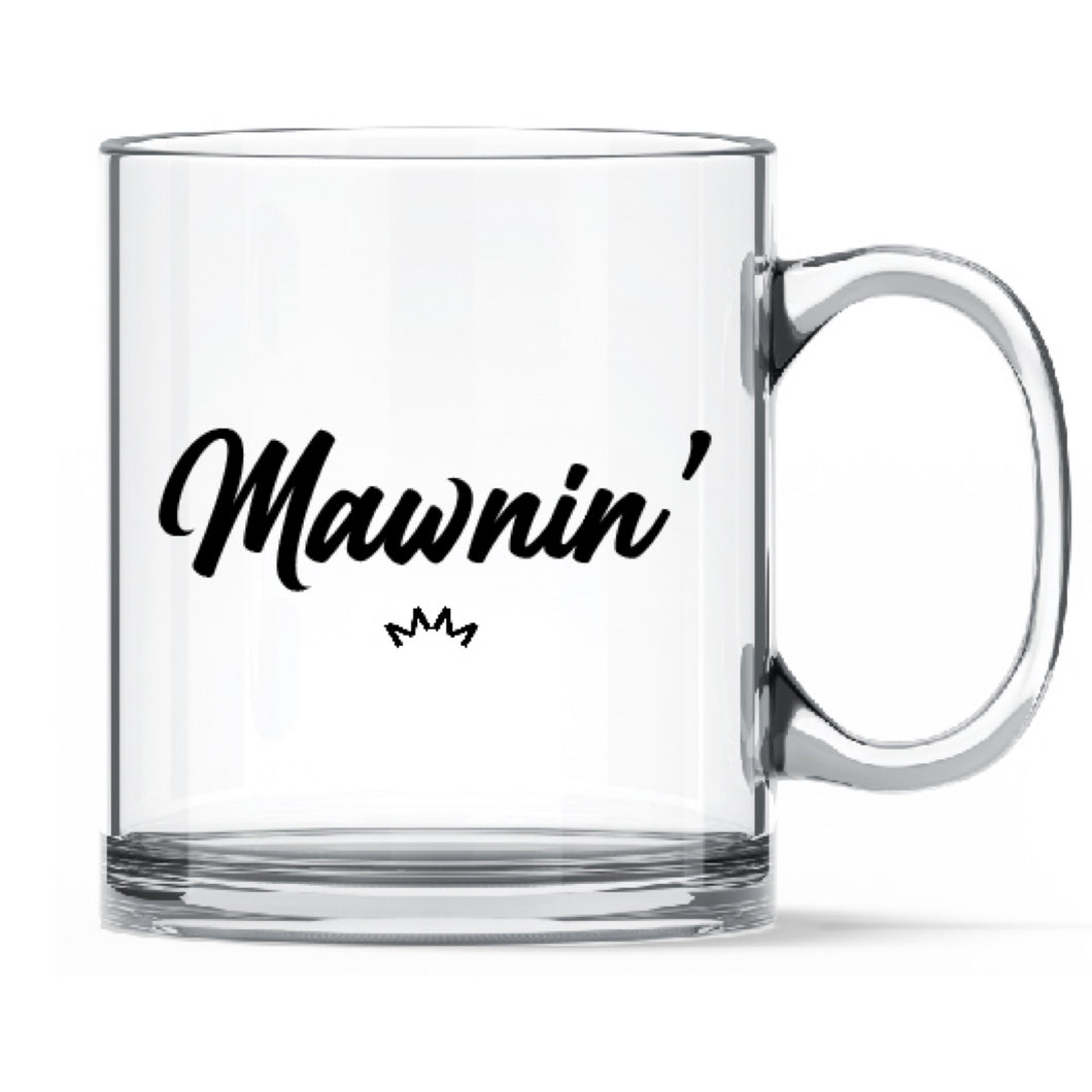 Mawnin’ Mug