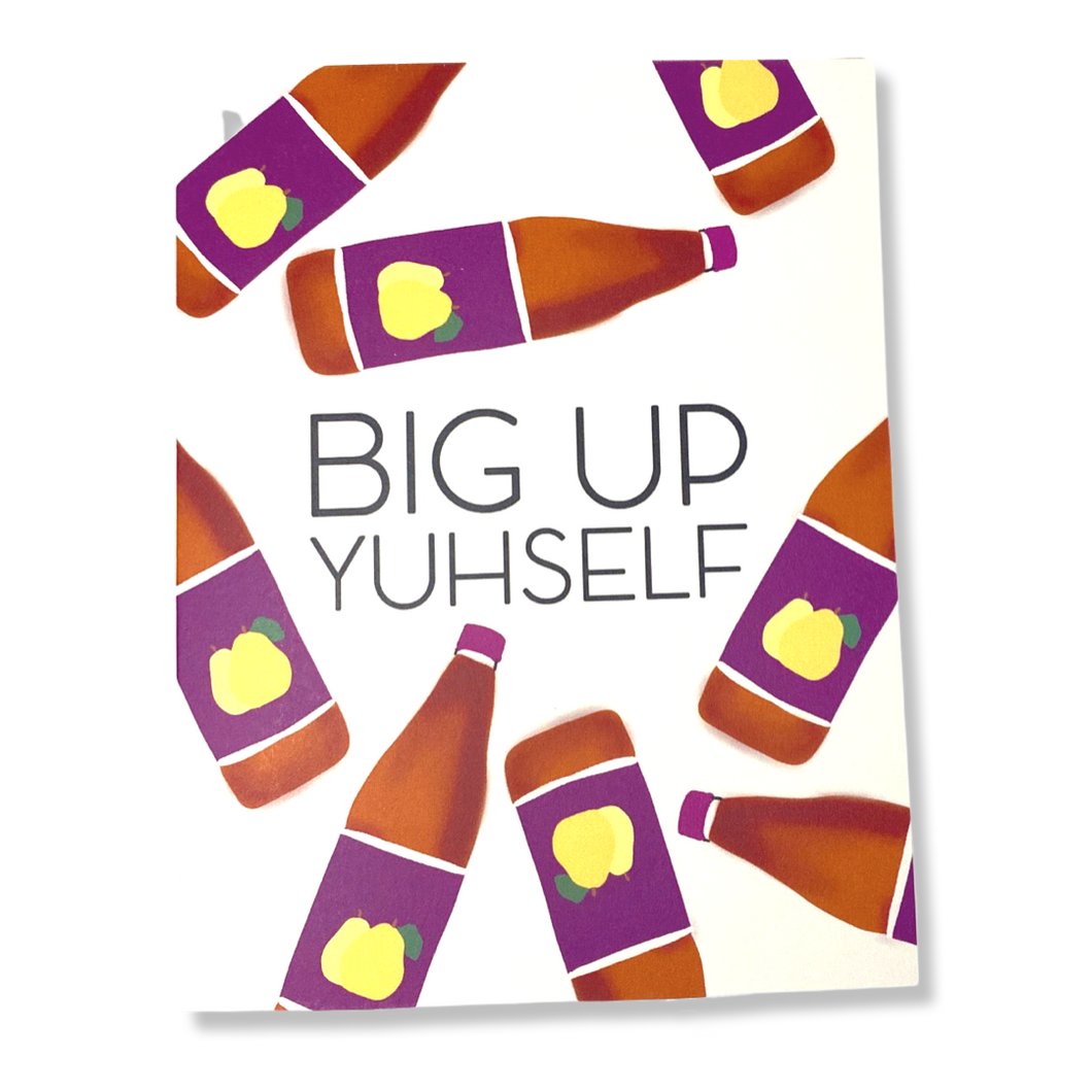 Big Up Yuhself Card